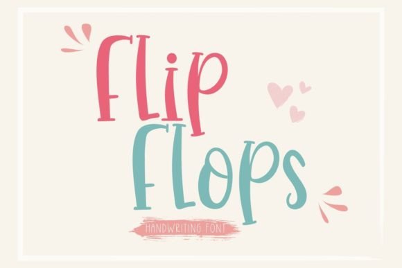 Flip Flops Font: A Perfect Blend of Playfulness and Polish for Web Design