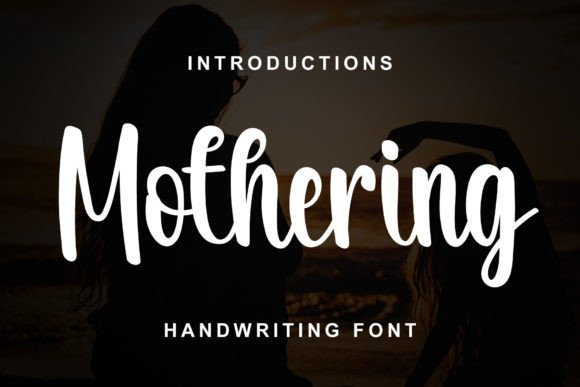 Mothering: A Warm Script Font for Modern Web Design