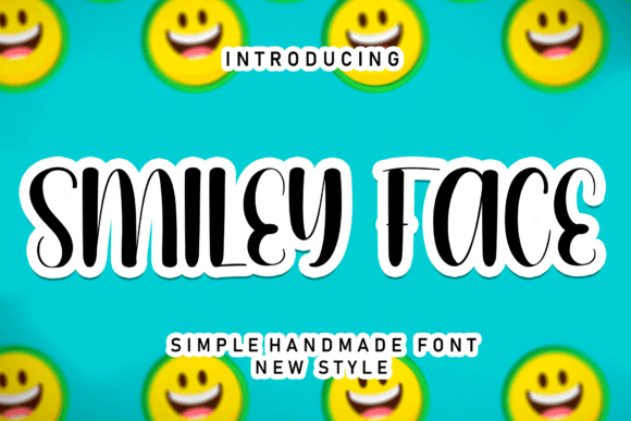 Smiley Face: A Handwritten Font for Friendly Campaigns