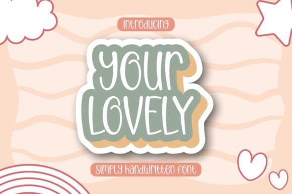 The Charm of Your Lovely: A Handwritten Font for Crafts and Products